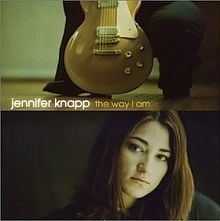 The Way I Am (Jennifer Knapp album) httpsuploadwikimediaorgwikipediaenthumb7