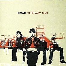 The Way Out (Drag album) httpsuploadwikimediaorgwikipediaenthumb9