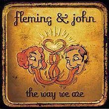 The Way We Are (Fleming and John album) httpsuploadwikimediaorgwikipediaenthumb2