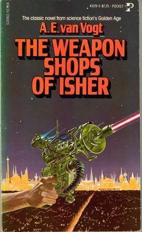 The Weapon Shops of Isher imagesgrassetscombooks1226203252l358902jpg