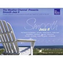 The Weather Channel Presents: Smooth Jazz II httpsuploadwikimediaorgwikipediaenthumb7