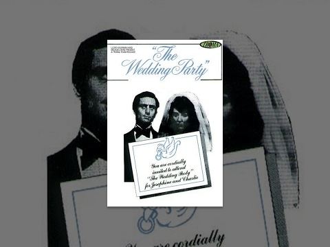 The Wedding Party Full Movie YouTube