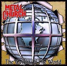 The Weight of the World (Metal Church album) httpsuploadwikimediaorgwikipediaenthumb7