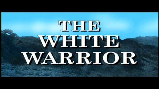 The White Warrior The White Warrior 1959 DVD review at Mondo Esoterica