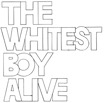 The Whitest Boy Alive The Whitest Boy Alive