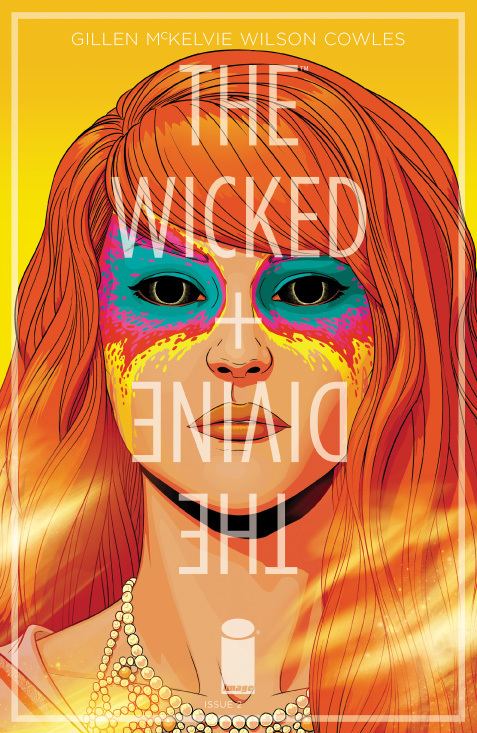 The Wicked + The Divine Guest List Kieron Gillen on the Music Behind The Wicked The