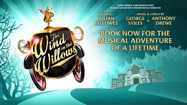 The Wind in the Willows (musical) Variety takes a first look at 39The Wind in the Willows39 the Musical