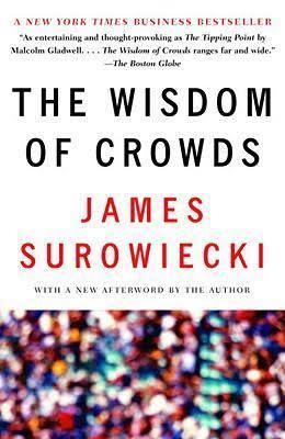 The Wisdom of Crowds t1gstaticcomimagesqtbnANd9GcTggzGYDZu856VCR