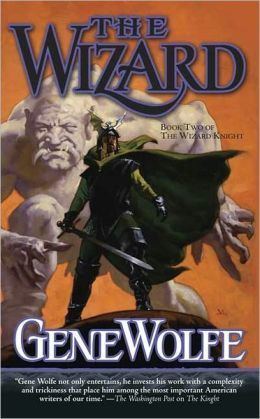 The Wizard Knight Book Review Gene Wolfe39s The Wizard Knight IGNITUM TODAY