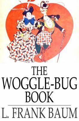 The Woggle-Bug Book t3gstaticcomimagesqtbnANd9GcRRgMnNRp9Q7zKYDw