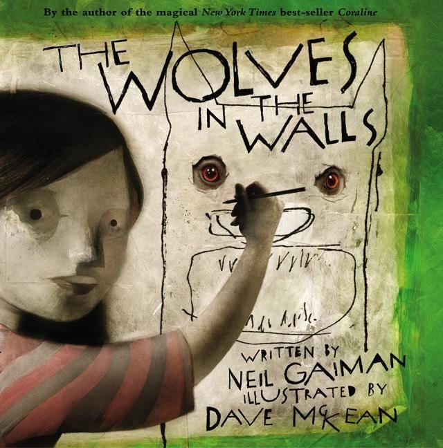 The Wolves in the Walls t0gstaticcomimagesqtbnANd9GcTWEEa6YGuYZppgnM