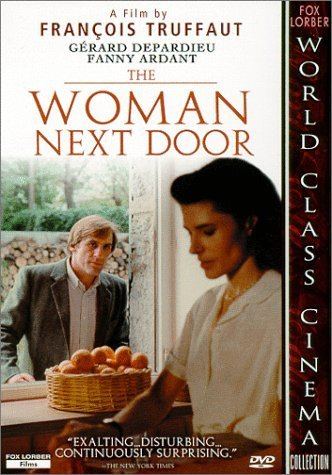The Woman Next Door Amazoncom The Woman Next Door Grard Depardieu Fanny Ardant