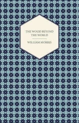 The Wood Beyond the World t2gstaticcomimagesqtbnANd9GcTxZvbxVzaQg9ODm1