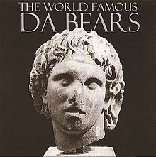 The World Famous Da Bears httpsuploadwikimediaorgwikipediaenthumb1