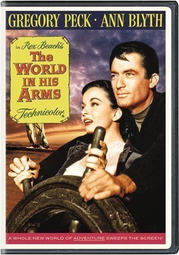 The World in His Arms Amazoncom The World in His Arms Gregory Peck Ann Blyth Anthony
