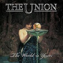 The World Is Yours (The Union album) httpsuploadwikimediaorgwikipediaenthumb2