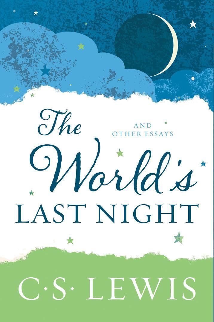 The World's Last Night and Other Essays t1gstaticcomimagesqtbnANd9GcSnKzWx2zKCwIsmVy