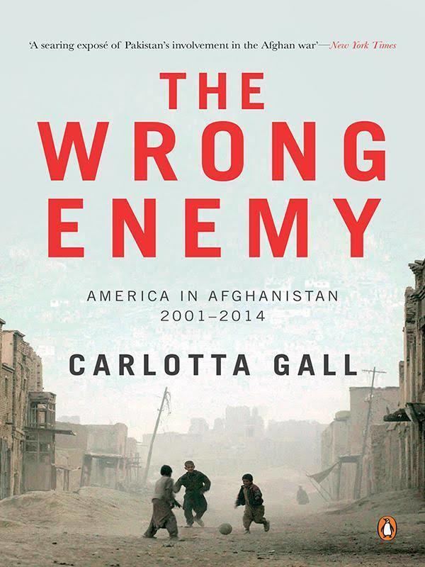 The Wrong Enemy: America in Afghanistan, 2001-2014 t0gstaticcomimagesqtbnANd9GcQ1h32Y3dD8mvt1wQ