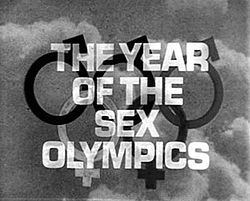The Year of the Sex Olympics httpsuploadwikimediaorgwikipediaenthumbb