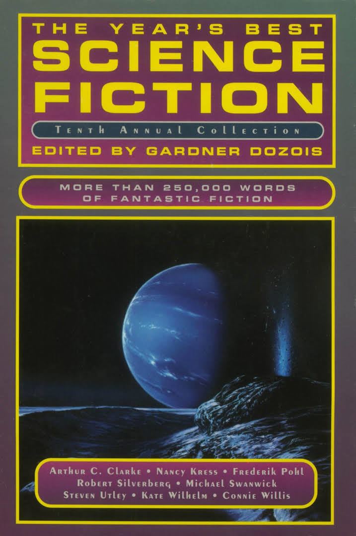 The Year's Best Science Fiction: Tenth Annual Collection t1gstaticcomimagesqtbnANd9GcSlAnSPPau2Jb4W
