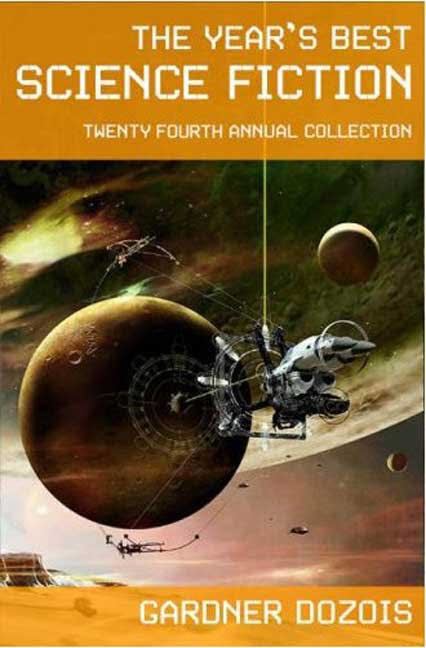 The Year's Best Science Fiction: Twenty-Fourth Annual Collection t2gstaticcomimagesqtbnANd9GcQlBAFEMiMn9HKhY
