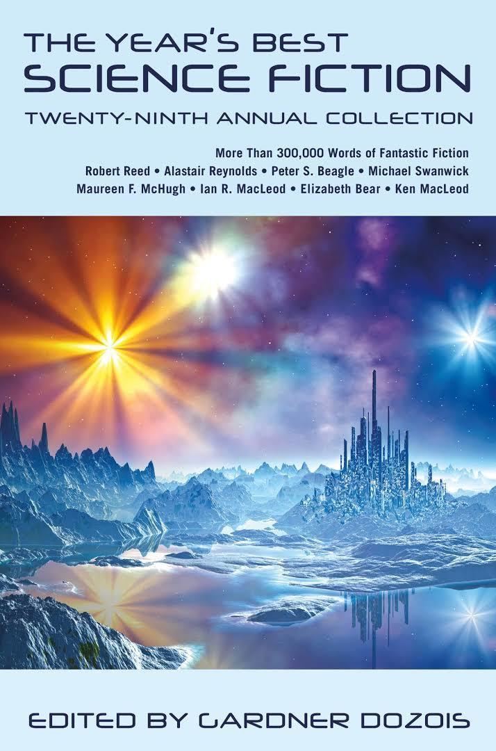 The Year's Best Science Fiction: Twenty-Ninth Annual Collection t3gstaticcomimagesqtbnANd9GcRAOLPyCCuKG6g43N