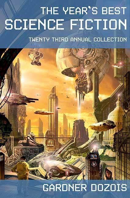 The Year's Best Science Fiction: Twenty-Third Annual Collection t2gstaticcomimagesqtbnANd9GcQ5UMoCucdqgKFgR