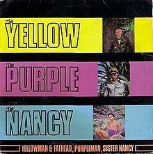 The Yellow, The Purple & The Nancy httpsuploadwikimediaorgwikipediaenthumb5