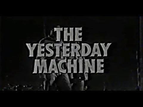 The Yesterday Machine 1963 YouTube