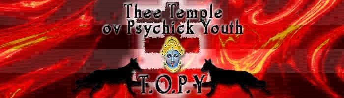 Thee Temple ov Psychick Youth TOPY Thee Temple ov Psychick Youth