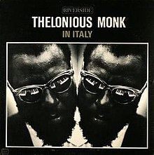 Thelonious Monk in Italy httpsuploadwikimediaorgwikipediaenthumb8