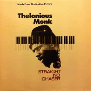 Thelonious Monk Straight No Chaser Music From The Motion Picture