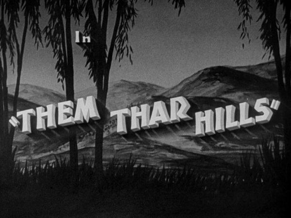 Them Thar Hills themtharhillstitlecardjpg