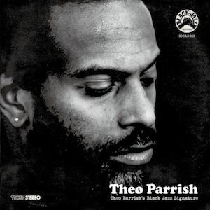 Theo Parrish Theo Parrishs Black Jazz Signature Black Jazz Records 19711976