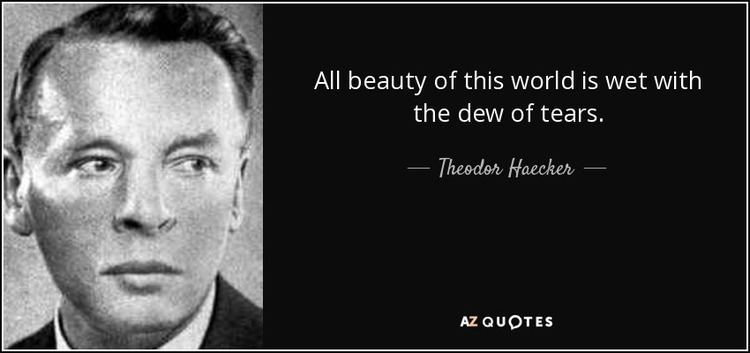 Theodor Haecker TOP 7 QUOTES BY THEODOR HAECKER AZ Quotes