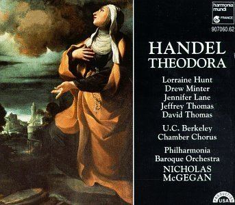 Theodora (Handel) Nicholas McGegan George Frideric Handel Philharmonia Baroque