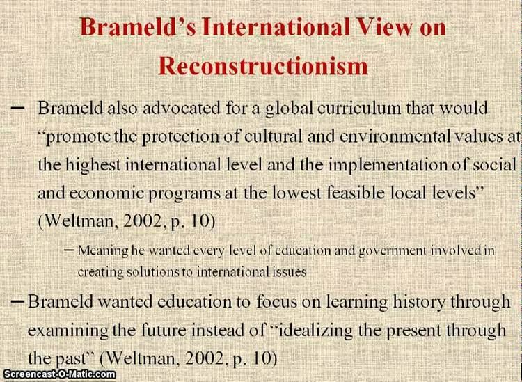 A slide presentation of Theodore Brameld's International View on Reconstructionism