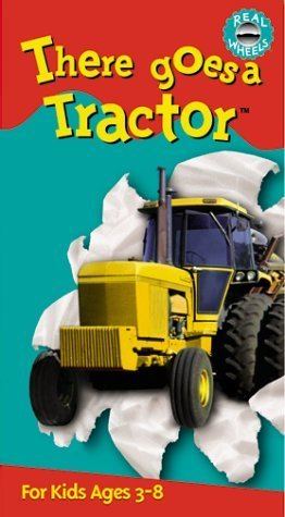 There Goes a... Amazoncom There Goes a Tractor VHS Real Wheels Movies amp TV