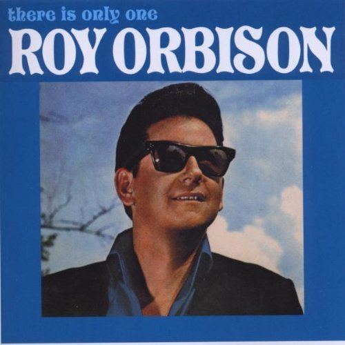 There Is Only One Roy Orbison httpsimagesnasslimagesamazoncomimagesI5