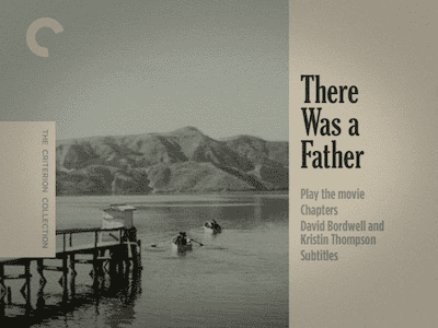 There Was a Father Criterion Confessions THE ONLY SONTHERE WAS A FATHER TWO FILMS BY