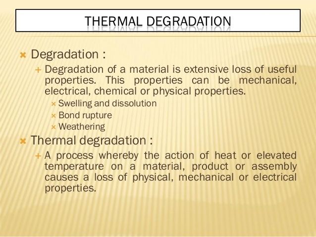 Thermal degradation of polymers Thermal degradation ppt of polymers