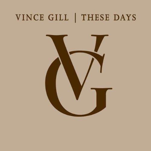 These Days (Vince Gill album) httpsimagesnasslimagesamazoncomimagesI3