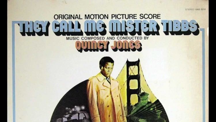 They Call Me Mister Tibbs! Quincy Jones Call Me Mister Tibbs Main Title YouTube