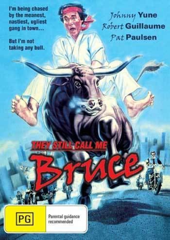 They Still Call Me Bruce They Still Call Me Bruce 1987 James Orr Johnny Yune David