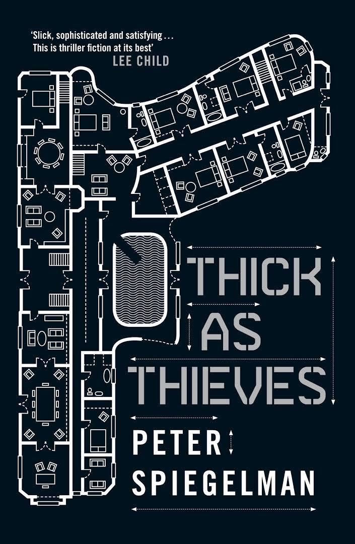 Thick as Thieves (novel) t0gstaticcomimagesqtbnANd9GcQ7xEhcdw58ZF5Zom