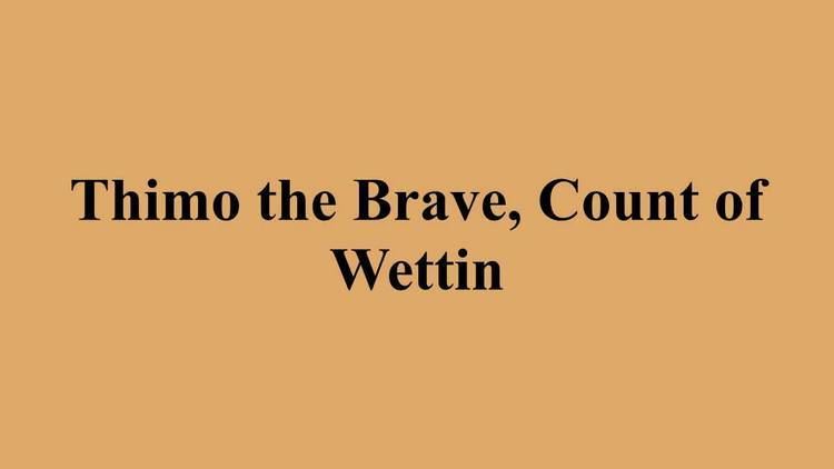 Thimo the Brave, Count of Wettin Thimo the Brave Count of Wettin YouTube