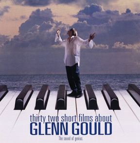 Thirty Two Short Films About Glenn Gould Thirty Two Short Films About Glenn Gould 1993 Filmsquishcom