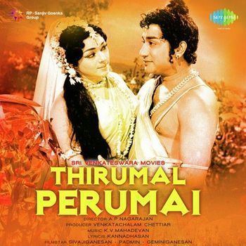 Thirumal Perumai Thirumal Perumai 1968 KV Mahadevan Listen to Thirumal