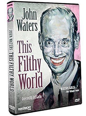 Amazoncom John Waters This Filthy World John Waters Jeff Garlin