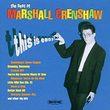 This Is Easy: The Best of Marshall Crenshaw httpsimagesnasslimagesamazoncomimagesI5